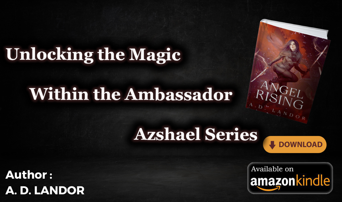 Ambassador Azshael Series