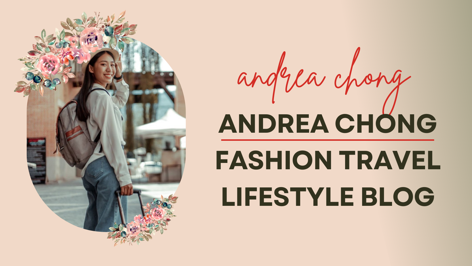 andrea chong fashion travel lifestyle blog